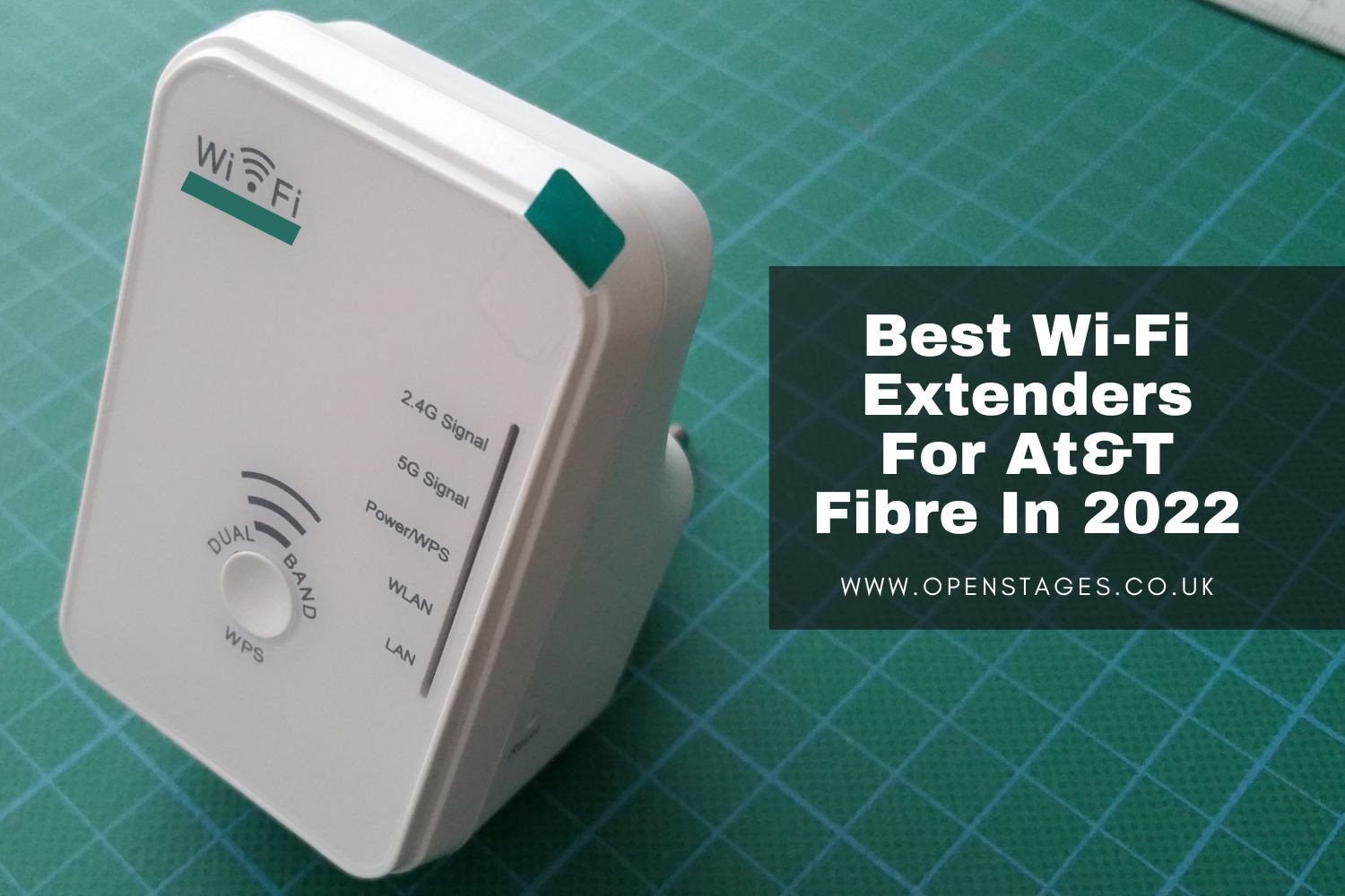 5 Best Wi-Fi Extenders For At&T Fibre In 2022
