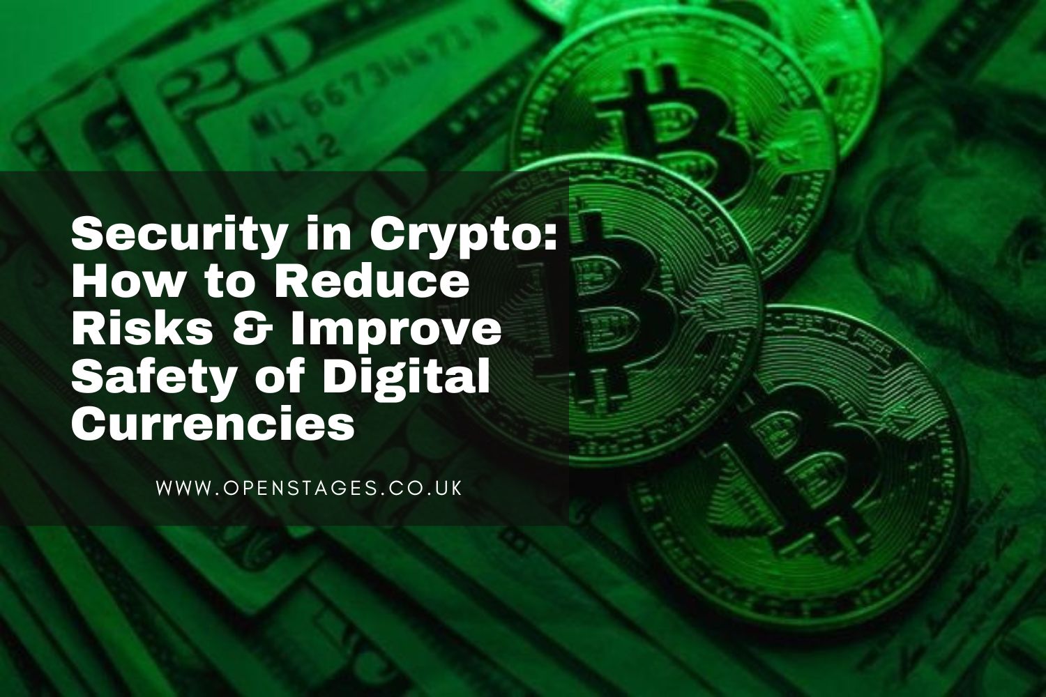Security in Crypto: How to Reduce Risks & Improve Safety of Digital Currencies?